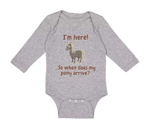 baby long sleeve bodysuit i’m here. so when does my pony arrive funny boy & girl clothes cotton oxford gray design only 6 months