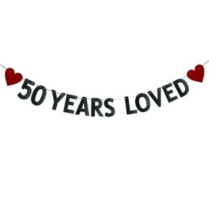 50 years loved banner，pre-strung，50th birthday / wedding anniversary party decorations supplies，black glitter paper garlands backdrops, letters black betteryanzi
