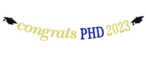 Gold Glitter Congrats PHD 2023 Banner - PHD Graduation Decorations - Congrats Grad, Congratulations PhD Graduation Party Decorations