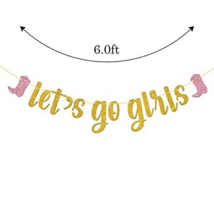 Belrew Let's Go Girls Banner, Western Cowgirl Birthday Wedding Party Decor, Bachelorette Party Decorations, Glittery Gold