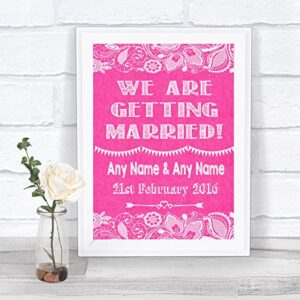 bright pink burlap lace effect we are getting married personalized wedding sign