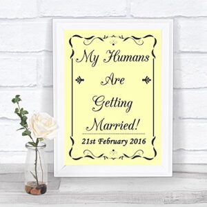 yellow save the date humans getting married personalized wedding sign