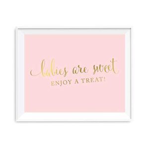 andaz press baby shower party signs, blush pink with metallic gold ink, 8.5×11-inch, babies are sweet, enjoy a treat sign, 1-pack, unframed, dessert table candy buffet
