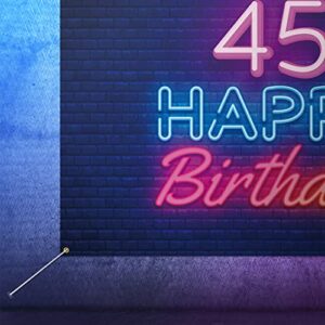 Glow Neon Happy 45th Birthday Backdrop Banner Decor Black – Colorful Glowing 45 Years Old Birthday Party Theme Decorations for Men Women Supplies