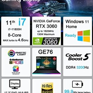 MSI GE76 Raider 17.3" 144Hz (64GB RAM, 2TB PCIe SSD, Intel 8-Core i7-11800H (Beat Ryzen 7 5800H), RTX 3060 6GB) FHD Thin Bezel Gaming Laptop, Thunderbolt 4, Webcam, RGB Backlit, Windows 11 Home