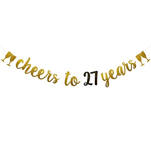 Cheers to 27 Years Banner，Pre-strung，27th Birthday Party Decorations Supplies，Gold Glitter Paper Garlands Backdrops, Letters Gold Betteryanzi