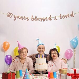 Aonbon Glitter 80 Years Blessed & Loved Banner - 80th Birthday / 80th Anniversary Banner, 80th Birthday / 80th Anniversary Party Decorations - Rose Gold (80)