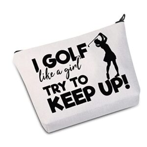 golfing lady i golf like a girl try to keep up cosmetic bag golfing gift golf accessories gift for mom golfer (i golf like a bag)