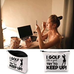 Golfing Lady I Golf Like A Girl Try to Keep Up Cosmetic Bag Golfing Gift Golf Accessories Gift for Mom Golfer (I Golf Like A bag)