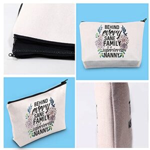 Nanny Gift Nanny Appreciation Gift Thank You Gift for Grandma Behind Every Sane Family is A Super hero Nanny Make Up Accessory Bag (Behind Every Sane Family)