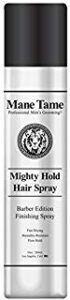 mane tame mighty hold hair spray for men 10oz – barber edition, fast drying, humidity resistant, firm hold – best used as a finishing spray