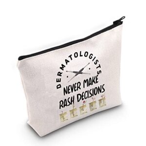levlo dermatologists cosmetic make up bag dermatology gift dermatologists never make rash decisions makeup zipper pouch bag for dermatology graduation (dermatologists)