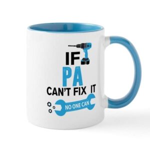 cafepress if pa can’t fix it no one can mugs ceramic coffee mug, tea cup 11 oz