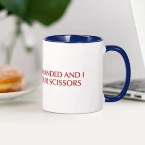 CafePress I M Left Handed And I Hate Your Scissors Opt Red 5 Ceramic Coffee Mug, Tea Cup 11 oz