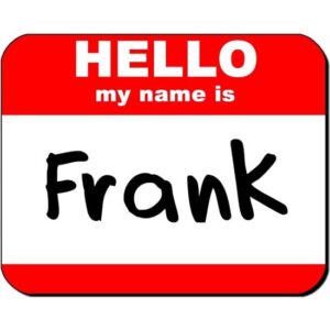 CafePress Hello My Name Is Frank Mug Ceramic Coffee Mug, Tea Cup 11 oz