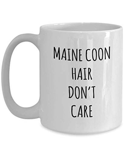 Funny Maine Coon Hair Don't Care Coffee Mug Tea Cup Mug for Cat Gag Mug for Men and Women
