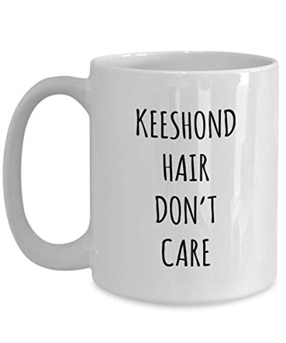 Funny Keeshond Hair Don't Care Coffee Mug Tea Cup Mug for Dog Lovers Gag Mug for Men and Women