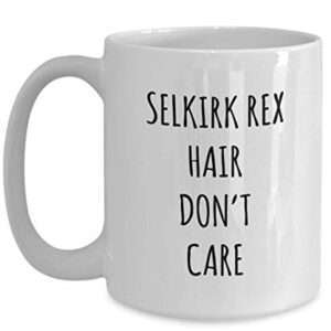 Funny Selkirk Rex Hair Don't Care Coffee Mug Tea Cup Mug for Cat Gag Mug for Men and Women