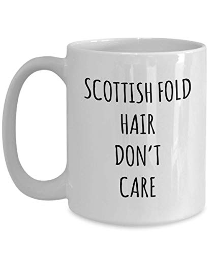 Funny Scottish Fold Hair Don't Care Coffee Mug Tea Cup Mug for Cat Gag Mug for Men and Women