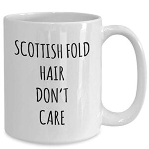 Funny Scottish Fold Hair Don't Care Coffee Mug Tea Cup Mug for Cat Gag Mug for Men and Women