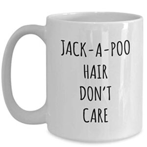 Funny Jack-A-Poo Hair Don't Care Coffee Mug Tea Cup Mug for Dog Lovers Gag Mug for Men and Women