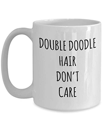 Funny Double Doodle Hair Don't Care Coffee Mug Tea Cup Mug for Dog Lovers Gag Mug for Men and Women