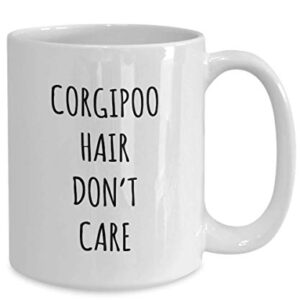 Funny Corgipoo Hair Don't Care Coffee Mug Tea Cup Mug for Dog Lovers Gag Mug for Men and Women