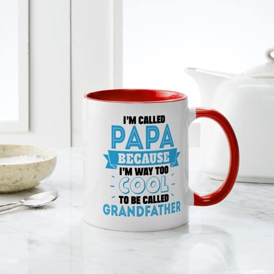 CafePress I'm Called Papa Because I'm Way Too Cool To Be Cal Ceramic Coffee Mug, Tea Cup 11 oz