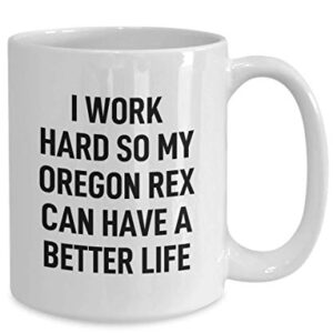 Oregon Rex Coffee Mug Tea Cup Funny Mug for Cat Owner I Work Hard for My Cat Mug for Men and Women