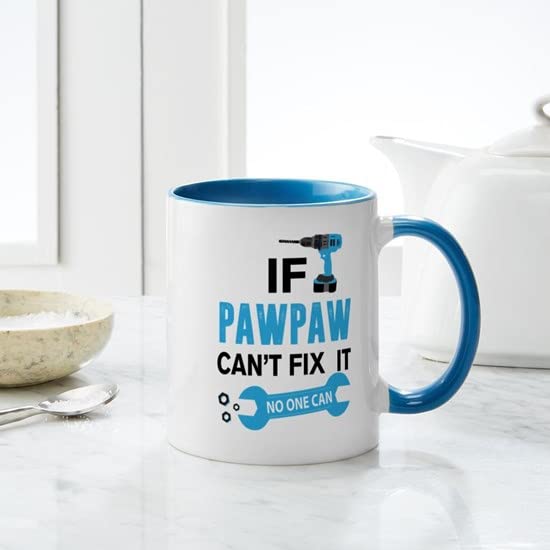 CafePress If Pawpaw Can't Fix It No One Can Mugs Ceramic Coffee Mug, Tea Cup 11 oz