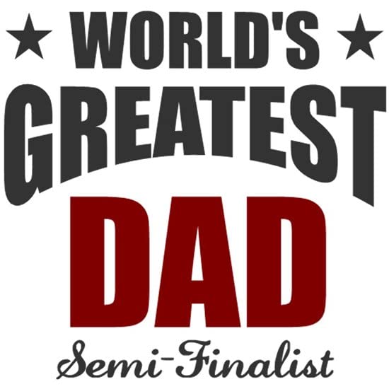 CafePress Greatest Dad Semi Finalist Mug Ceramic Coffee Mug, Tea Cup 11 oz