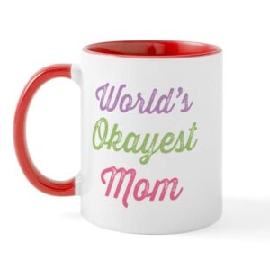 cafepress world’s okayest mom mug ceramic coffee mug, tea cup 11 oz