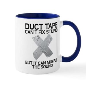 cafepress duct tape fix stupid muffle the sound mugs ceramic coffee mug, tea cup 11 oz