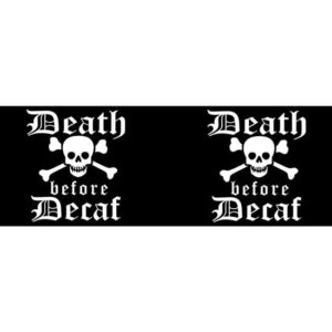 CafePress Funny DEATH Before DECAF! Mugs Ceramic Coffee Mug, Tea Cup 11 oz