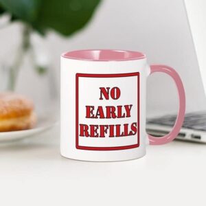CafePress Pharmacy No Early Refills Mug Ceramic Coffee Mug, Tea Cup 11 oz