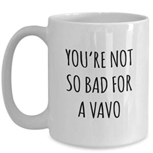 Funny Portugese Grandma Mug You're Not So Bad for A Vavo Best Gag Coffee Mug Tea Cup Idea