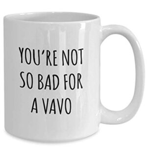 Funny Portugese Grandma Mug You're Not So Bad for A Vavo Best Gag Coffee Mug Tea Cup Idea