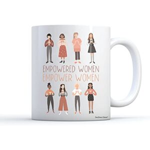 DesDirect Store Empowered Women Empower Women Feminist Mugs For Women For Her Feminism Motivational Inspirational Best Friend Mug 11oz Ceramic