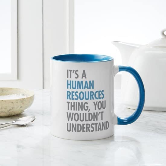 CafePress Human Resources Thing Mugs Ceramic Coffee Mug, Tea Cup 11 oz