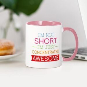 CafePress I'm Not Short I'm Just Concentrated Awesome Mug Ceramic Coffee Mug, Tea Cup 11 oz