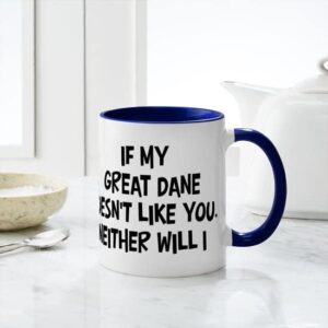 CafePress Great Dane Like You Mug Ceramic Coffee Mug, Tea Cup 11 oz