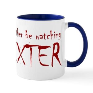 CafePress I'd Rather Be Watching Dexter Mug Ceramic Coffee Mug, Tea Cup 11 oz