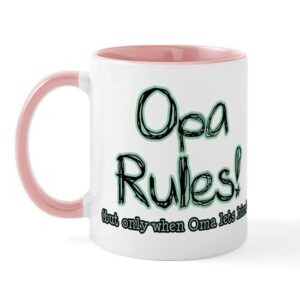 cafepress opa rules when oma lets him mug ceramic coffee mug, tea cup 11 oz