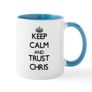 cafepress keep calm and trust chris mugs ceramic coffee mug, tea cup 11 oz