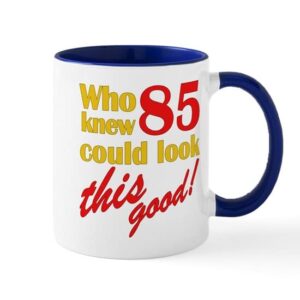 cafepress funny 85th birthday gag gifts mug ceramic coffee mug, tea cup 11 oz