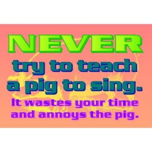 CafePress NEVER Try To Teach A Pig To Sing Mug Ceramic Coffee Mug, Tea Cup 11 oz