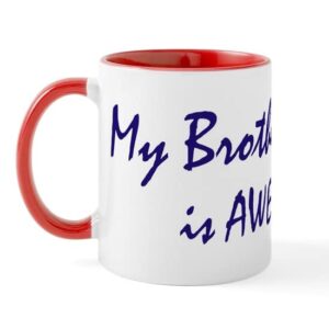 CafePress My Brother In Law Is Awesome Mug Ceramic Coffee Mug, Tea Cup 11 oz