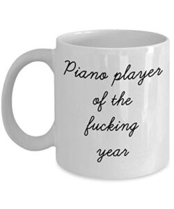 best piano player mug funny appreciation mug for coworkers gag swearing mug for adults novelty tea cup