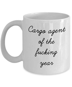 best cargo agent mug funny appreciation mug for coworkers gag swearing mug for adults novelty tea cup