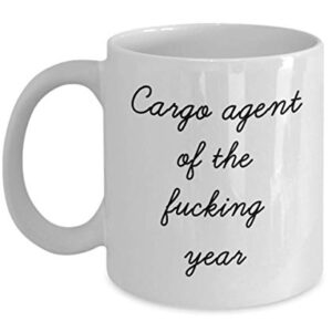 Best Cargo Agent Mug Funny Appreciation Mug for Coworkers Gag Swearing Mug for Adults Novelty Tea Cup